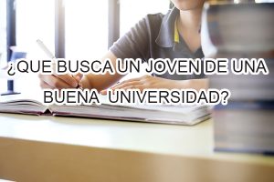 Que busca un joven de una buena universidad