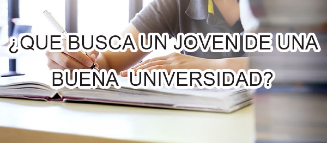 Que busca un joven de una buena universidad